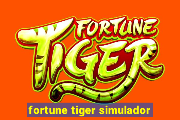 fortune tiger simulador